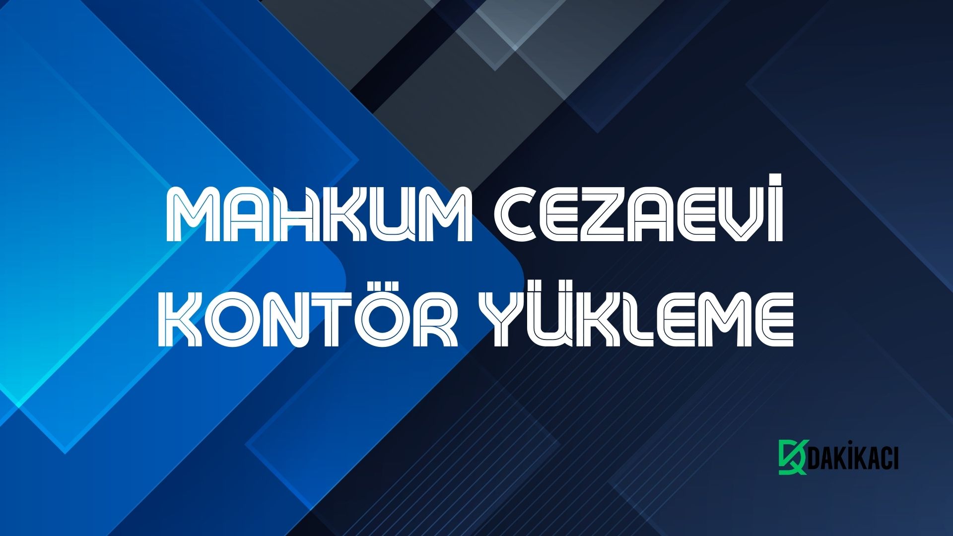 Cezaevi kontör yükleme işlemi